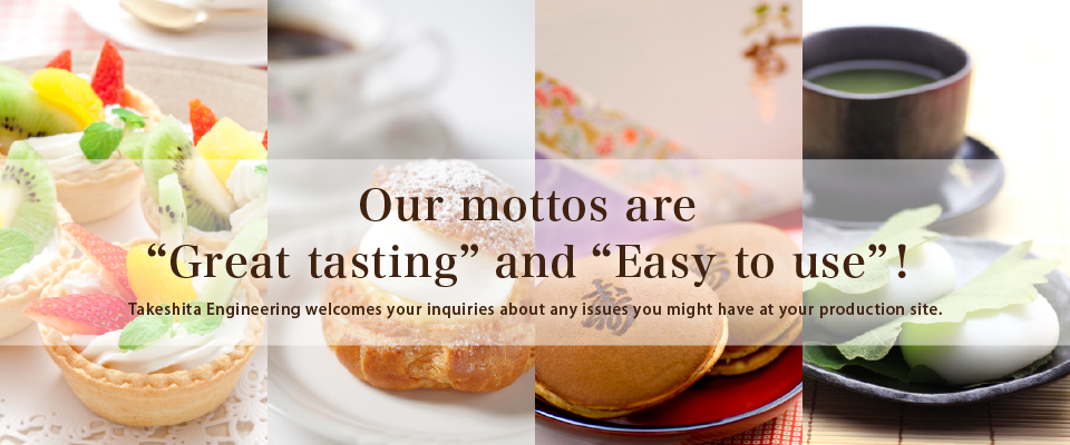 Our mottos are Great tasting and Easy to use! 